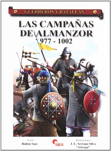 Download Guerreros y batallas 42 - campañas de almanzor 977-1002 Download Guerreros y batallas 42 - campañas de almanzor 977-1002