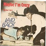 Laid Back - Maybe I'm Crazy - Strand - 6.12927 - Laid Back