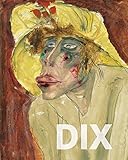 Otto Dix: Hauptwerke aus der Sammlung Gunzenhauser by 