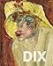 Otto Dix: Hauptwerke aus der Sammlung Gunzenhauser by 