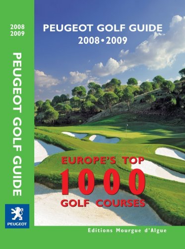 Télécharger Peugeot Golf Guide 2008-2009 Livre eBook France