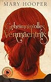 Geheimnisvolles Vermächtnis by Mary Hooper, Marlies Ruß
