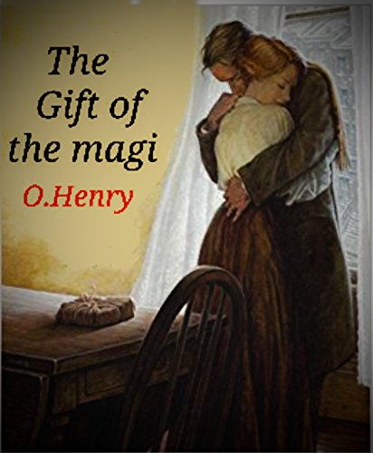 Télécharger The Gift of the Magi: LOVE- a Christmas Gift (English Edition) PDF