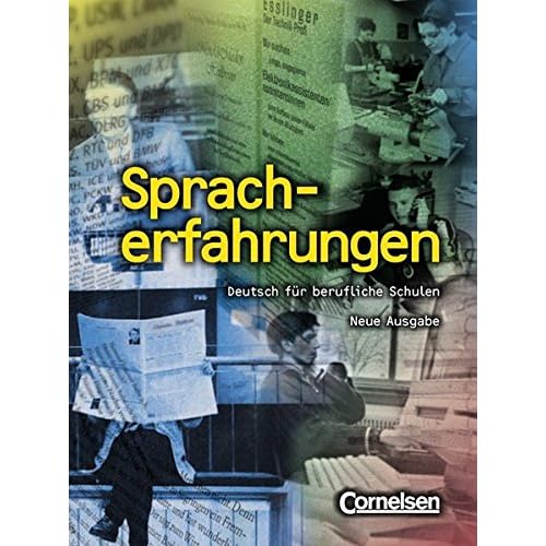 [PDF] Spracherfahrungen. Deutsch für berufliche Schulen. Neue Ausgabe KOSTENLOS DOWNLOAD