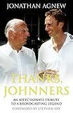Image de Thanks, Johnners: An Affectionate Tribute to a Broadcasting Legend