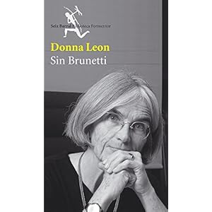 Sin Brunetti/ Without Brunetti (Seix Barral Biblioteca Formentor)