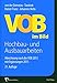 Produktbild VOB im Bild Hochbau- und Ausbauarbeiten: Abrechnung nach der VOB 2012 mit Ergänzungen 2015