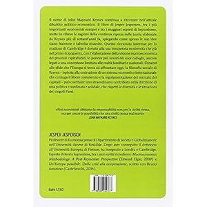 John Maynard Keynes. Un manifesto per la «buona vita» e la «buona società»