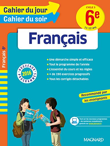 Télécharger Cahier du jour/Cahier du soir Français 6e - Nouveau programme 2016 Gratuit