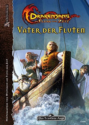 Download Drakensang - Vater der Fluten: Am Fluss der Zeit - Kompendium (Das Schwarze Auge: Hintergrundbände für Aventurien (Ulisses)) Download Drakensang - Vater der Fluten: Am Fluss der Zeit - Kompendium (Das Schwarze Auge: Hintergrundbände für Aventurien (Ulisses))