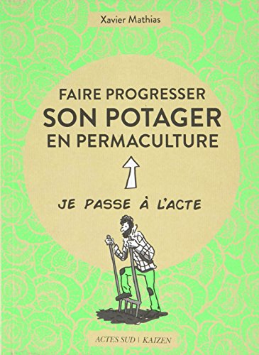 Télécharger Faire progresser son potager en permaculture Livre eBook France