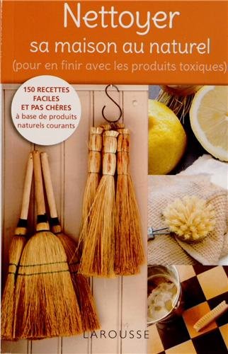 couverture de : Nettoyer sa maison au naturel