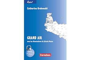 À plus ! - Französisch als 1. und 2. Fremdsprache - Ausgabe 2012 - Band 3: Grand air - A2 - Lektüre
