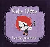 Ruby Gloom : Les clés du bonheur
