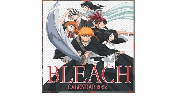 Calendrier Bleach 2023 Bleach Calendar: Anime-Manga Calendar 2022-2023 ,Calendar 2022 - 2023 With  High Quality Pictures For Fans Around The World! : Puplishers, Firste:  Amazon.co.uk: Books