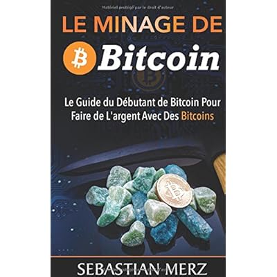 Le Minage de Bitcoin 101