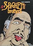 Spaghetti Brothers, Tome 12 :