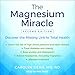 Produktbild The Magnesium Miracle (Second Edition)