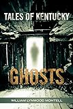 Image de Tales of Kentucky Ghosts