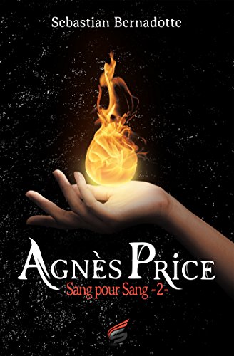Télécharger Agnès Price Tome 2 - Sang pour Sang PDF Ebook En Ligne