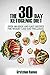Produktbild The 30 Day Ketogenic Diet: Over 100 quick and easy recipes to weight loss and wellness