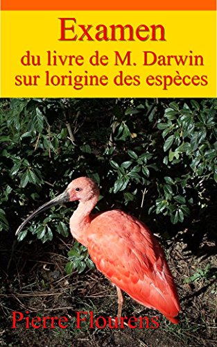 Examen du livre de M. Darwin sur l’origine des espèces gratuit Examen du livre de M. Darwin sur l’origine des espèces gratuit