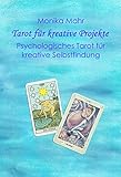 Tarot für kreative Projekte. Psychologisches Tarot für kreative Selbstfindung by 
