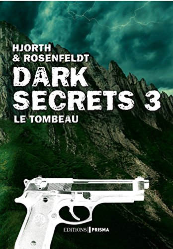couverture de : Dark secrets / Le tombeau