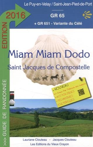 Download miam-Miam-Dodo GR65 2016 (Du Puy-en-Velay à Saint-Jean-Pied-de-Port)