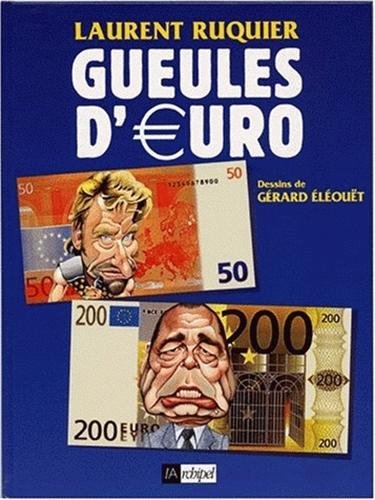 couverture de : GUEULES D'EURO