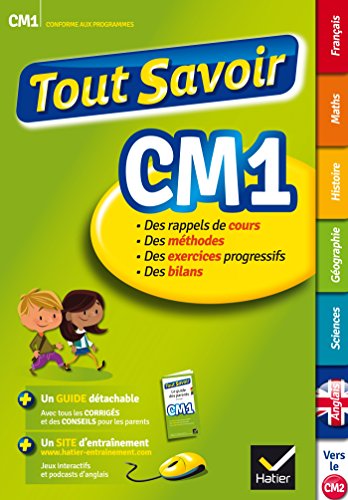 Tout Savoir CM1: Réviser toutes les matières Tout Savoir CM1: Réviser toutes les matières