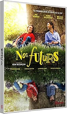 Rémi Bezançon Nos futurs