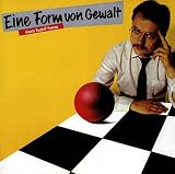 heinz rudolf kunze tour 2018 berlin  Eine Form Von Gewalt