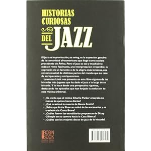 Historias curiosas del jazz: UN recorrido por las anecdotas de la historia del jazz