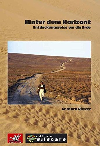 Preisvergleich Produktbild Hinter dem Horizont: Entdeckungsreise um die Erde