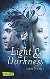 Light & Darkness by Laura Kneidl