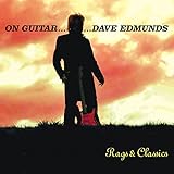 dave edmunds i hear you knocking wikipedia  On Guitar...Dave Edmunds: Rags & Classics