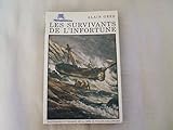Image de Les Survivants de l'infortune