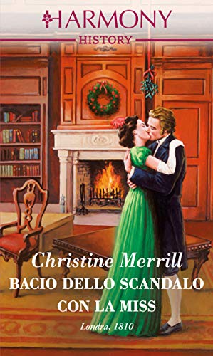 Christine Merrill - Bacio dello scandalo con la miss (2019)