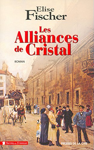 les  Alliances de cristal