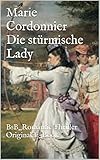 Bücher Neuerscheinungen 2022 - Die stürmische Lady von Marie Cordonnier