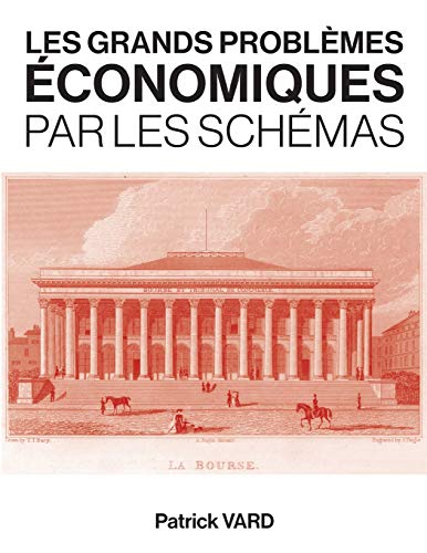 Download Les grands problèmes économiques par les schémas Download Les grands problèmes économiques par les schémas