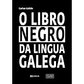 O libro da lingua galega (OBRAS DE REFERENCIA - XERAIS UNIVERSITARIA - LINGUA E LITERATURA)