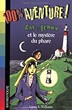 Zac et Jenny : Et le mystère du phare