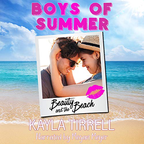 Beauty and the Beach: Boys of Summer