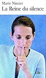 La Reine du silence - Prix Médicis 2004