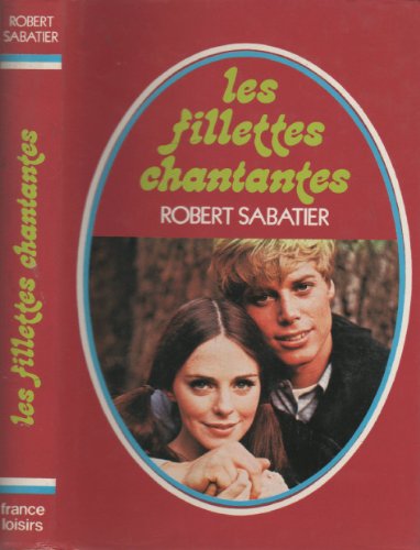 couverture de : Les fillettes chantantes