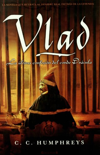 Download VLAD. LA ULTIMA CONFESION DEL CONDE DRACULA (HISTORICA) Download VLAD. LA ULTIMA CONFESION DEL CONDE DRACULA (HISTORICA)