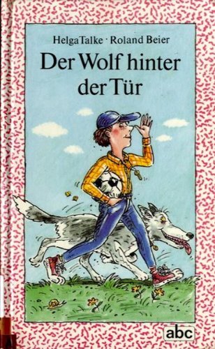 Preisvergleich Produktbild Der Wolf hinter der Tür