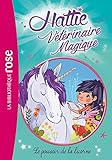 Hattie Vétérinaire Magique 02 - Le pouvoir de la licorne